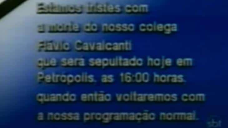 Comunicado que aparecia nas telinhas do SBT em homenagem ao Flávio Cavalcanti (Foto Reprodução/Internet)